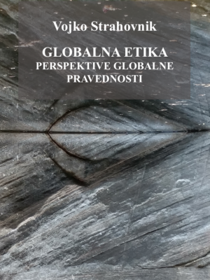 Globalna etika. Perspektive globalne pravednosti