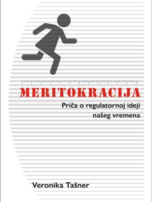 Veronika Tašner: Meritokracija