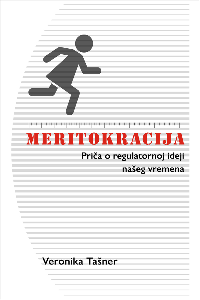 Veronika Tašner: Meritokracija
